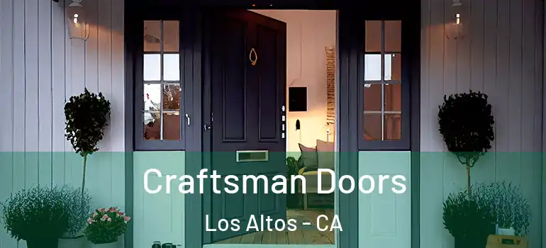  Craftsman Doors Los Altos - CA
