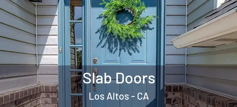  Slab Doors Los Altos - CA